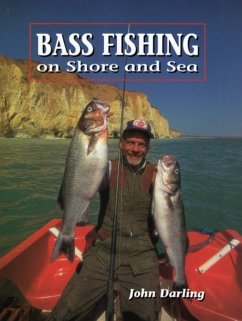 Bass Fishing on Shore and Sea - Darling, John