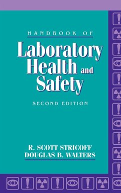 Handbook of Laboratory Health and Safety - Stricoff, R Scott; Walters, Douglas B