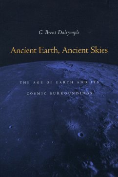 Ancient Earth, Ancient Skies - Dalrymple, G Brent
