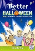 Better Than Halloween: Bright Alternatives for Churches and Children