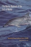 The Marine Mammals of the Gulf of Mexico