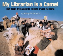 My Librarian Is a Camel - Ruurs, Margriet