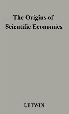 The Origins of Scientific Economics - Letwin, William; Unknown