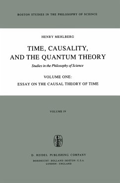 Time, Causality, and the Quantum Theory - Mehlberg, S.