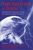 The Politics of Ideas: Intellectual Challenges Facing the American Political Parties