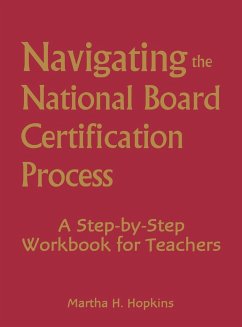 Navigating the National Board Certification Process - Hopkins, Martha H.