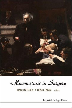 Haemostasis in Surgery - Hakim, Nadey S / Canelo, Ruben (eds.)