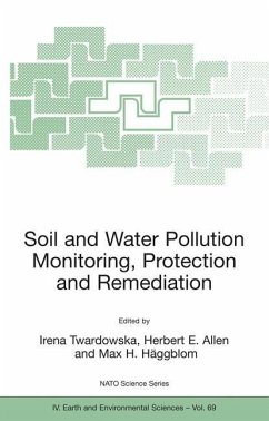 Soil and Water Pollution Monitoring, Protection and Remediation - Stefaniak, S. (Managing ed.)