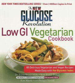 The New Glucose Revolution Low GI Vegetarian Cookbook - Brand-Miller, Jennie; Marsh, Kate; Foster-Powell, Kaye