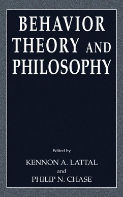 Behavior Theory and Philosophy - Lattal, Kennon A. / Chase, Philip N. (Hgg.)
