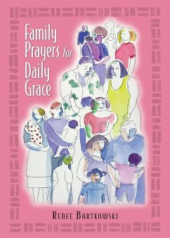 Family Prayers for Daily Grace - Bartkowski, Renee