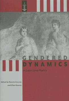 Gendered Dynamics in Latin Love Poetry