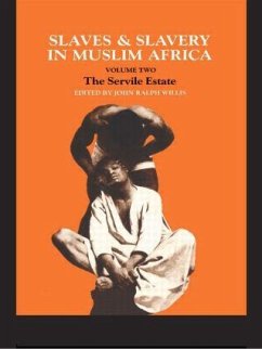 Slaves and Slavery in Africa - Willis, John Ralph