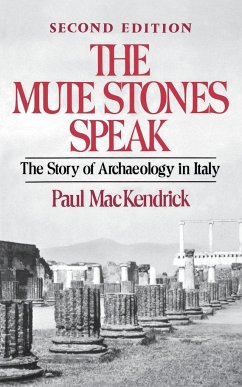 The Mute Stones Speak - Mackendrick, Paul Lachlan