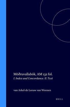 Möðruvallabók, Am 132 Fol.: I. Index and Concordance. II. Text - Arkel-de Leeuw van Weenen, van