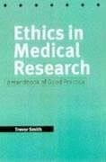 Ethics in Medical Research - Smith, Trevor