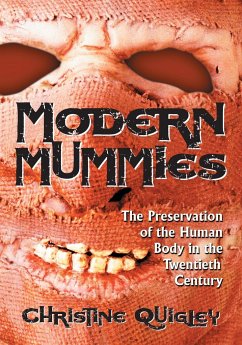 Modern Mummies - Quigley, Christine