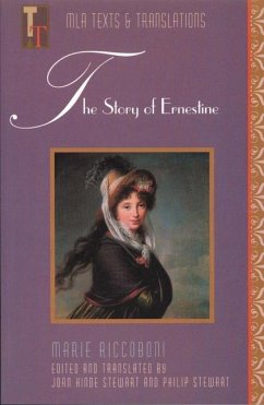 The Story of Ernestine: An MLA Translation - Riccoboni, Marie