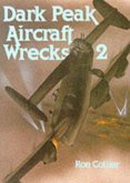 Dark Peak Aircraft Wrecks 2 Dark Peak Aircraft Wrecks 2