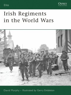 Irish Regiments in the World Wars - Murphy, David