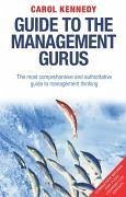 Guide to the Management Gurus - Kennedy, Carol