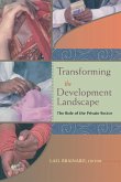 Transforming the Development Landscape Transforming the Development Landscape