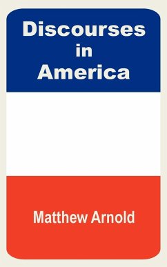 Discourses in America - Arnold, Matthew