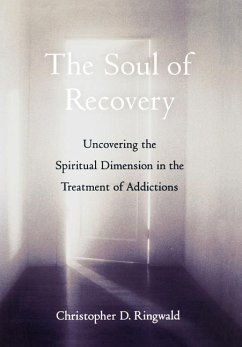 The Soul of Recovery - Ringwald, Christopher D