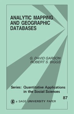 Analytic Mapping and Geographic Databases - Garson, G. David; Biggs, Robert S.