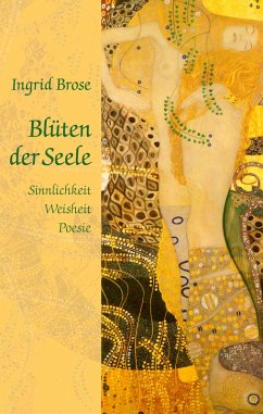 Blüten der Seele - Brose, Ingrid