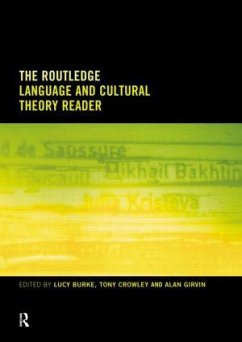 The Routledge Language and Cultural Theory Reader - Burke, Lucy / Crowley, Tony / Girvin, Alan (eds.)