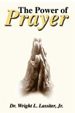The Power of Prayer The Power of Prayer
