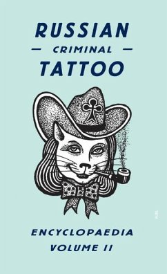 Russian Criminal Tattoo Encyclopaedia Volume II - Fuel