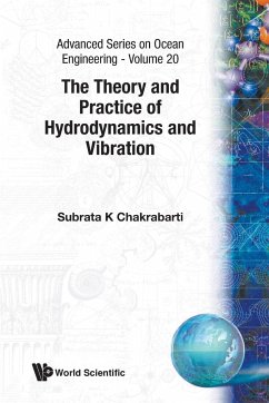 The Theory and Practice of Hydrodynamics and Vibration - Subrata K Chakrabarti