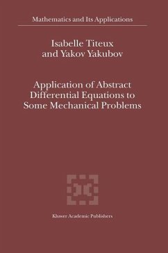 Application of Abstract Differential Equations to Some Mechanical Problems - Titeux, I.;Yakubov, Y.