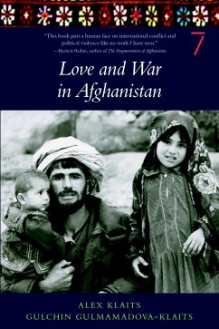 Love and War in Afghanistan - Klaits, Alex; Gulmamadova-Klaits, Gulchin