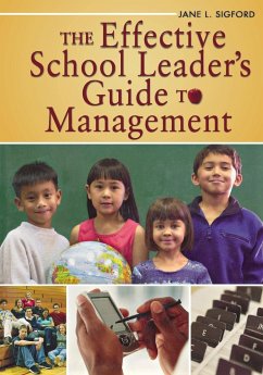 The Effective School Leader's Guide to Management - Sigford, Jane L.