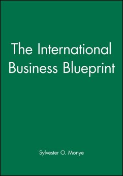 The International Business Blueprint - Monye, Sylvester O