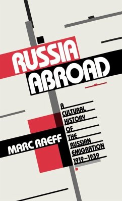 Russia Abroad - Raeff, Marc Russia Abroad - Raeff, Marc