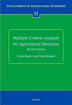 Multiple Criteria Analysis for Agricultural Decisions, Second Edition - Romero, C.; Rehman, T.