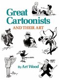 Great Cartoonists and Their Art