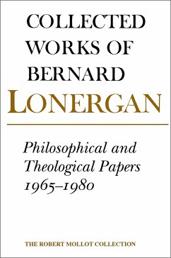 Philosophical and Theological Papers, 1965-1980 - Lonergan, Bernard