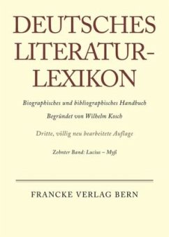Deutsches Literatur-Lexikon / Lucius - Myss / Deutsches Literatur-Lexikon Band 10 - Lucius - Myss