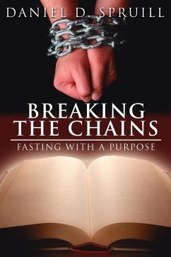 Breaking the Chains, Fasting with a Purpose