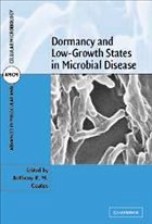 Dormancy and Low Growth States in Microbial Disease - Coates, Anthony (ed.)