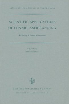 Scientific Applications of Lunar Laser Ranging - Mulholland, J.D. (Hrsg.)