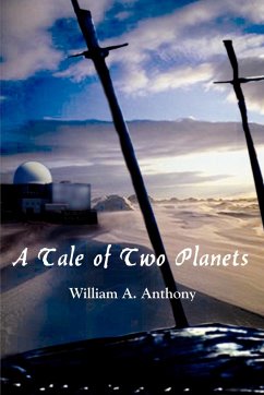 A Tale of Two Planets - Anthony, William A.