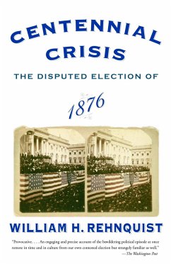 Centennial Crisis - Rehnquist, William H.