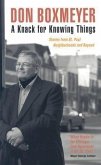 A Knack for Knowing Things: Stories from St. Paul Neighborhoods and Beyond