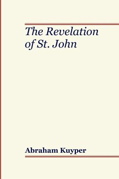 Revelation of St. John - Kuyper, Abraham